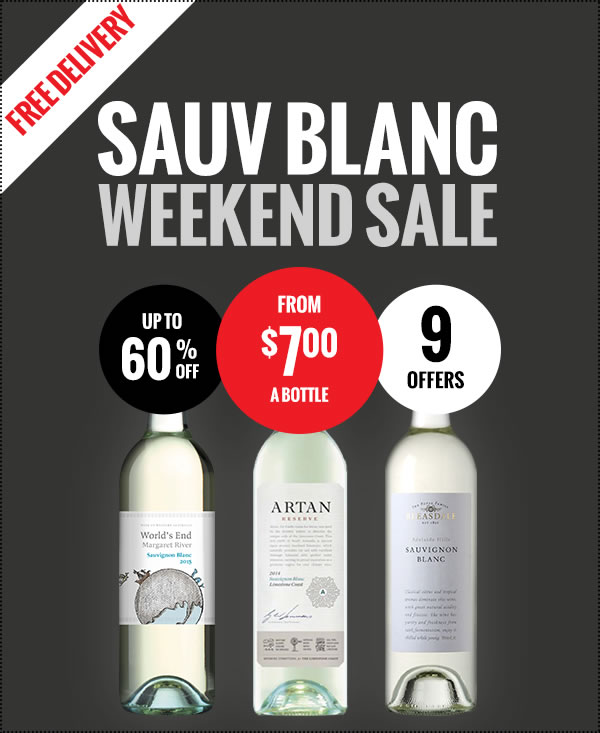 Stock up on Sauv Blanc – From $7 a bottle!