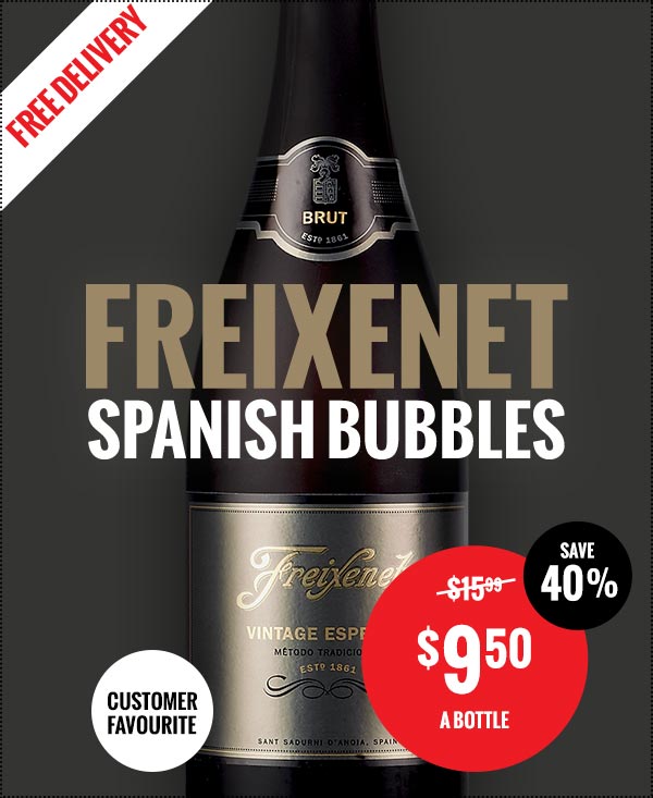 40% Freixenet Spanish bubbles! %9.50