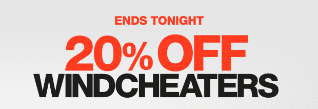 ENDS TONIGHT! 20% off windcheaters + FREE NEXT DAY DELIVERY
