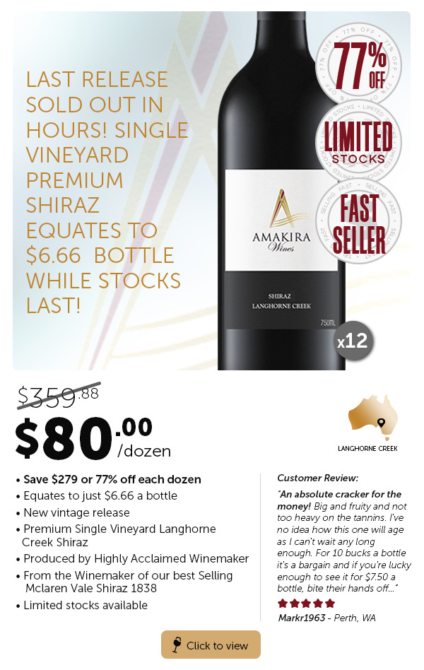 SELL OUT SHIRAZ OF THE YEAR: Finally Back $80 Case, Extremely Limited