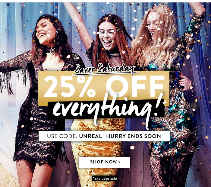 25% Off Everything!