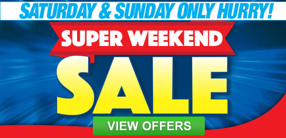 SUPER WEEKEND – 2 Days Only!