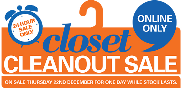 Closet Cleanout Sale 24hr ONLINE ONLY