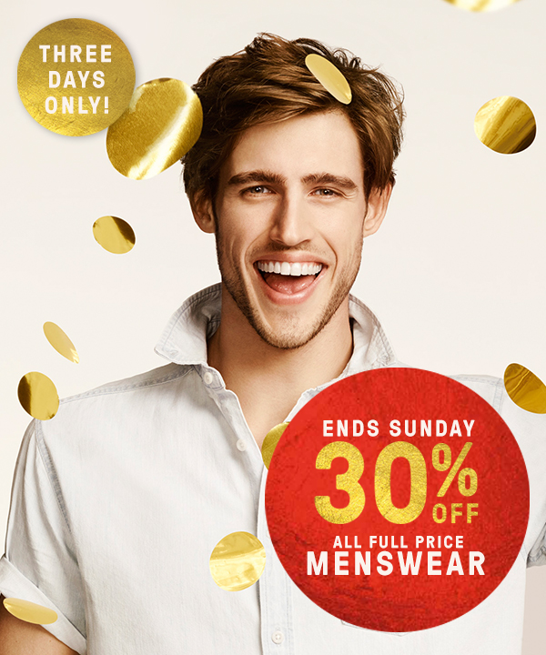 30% off menswear on right now!