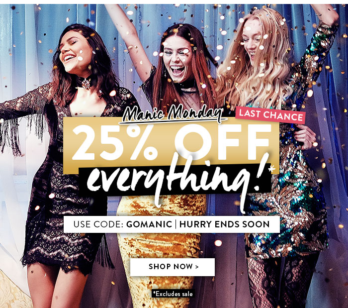 Your 25% Off Everything Is Back!