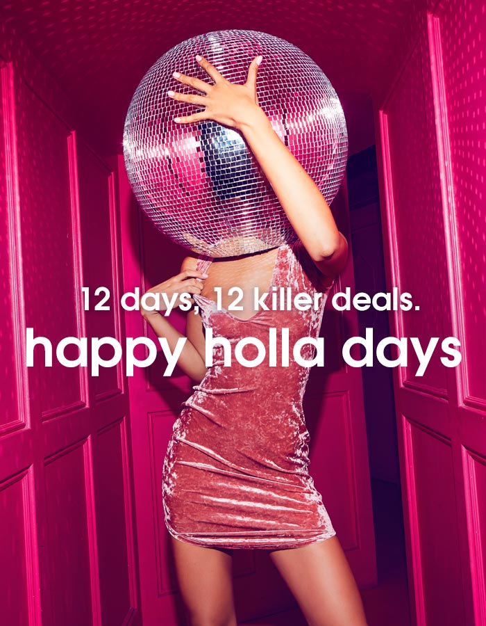 Happy holla days – 25% off sitewide