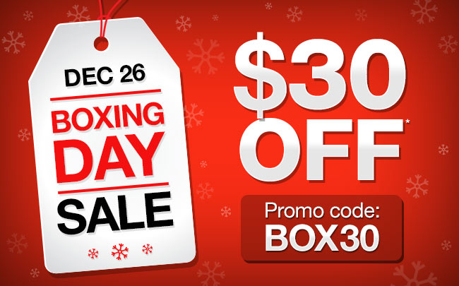 Boxing Day SALE – Further $30 Off*