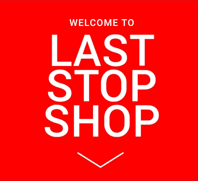 Welcome to Last Stop Shop!