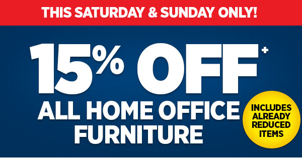 15% OFF All Home Office Furniture – 2 Days Only