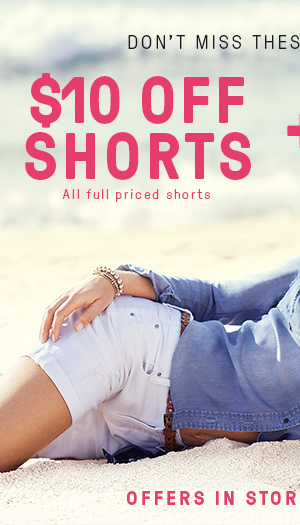 Summer looks sorted. $10 off shorts + 30% off selected tops!