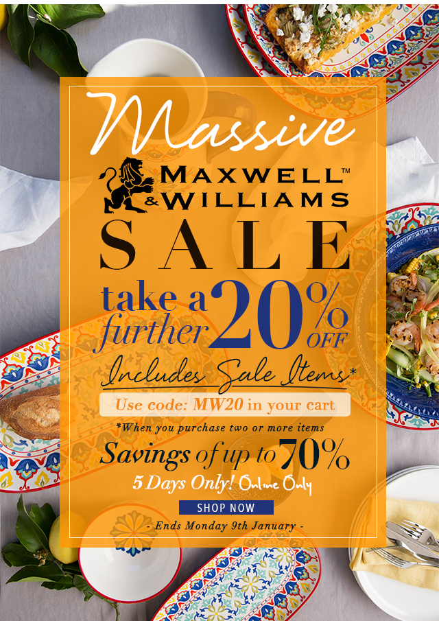 Take a FURTHER 20% OFF ALL Maxwell & Williams! Up to 70% off