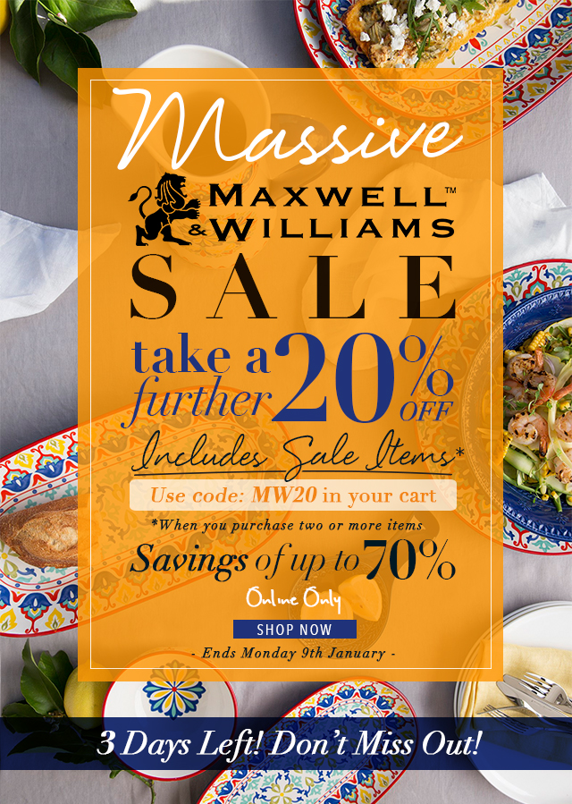 An EXTRA 20% off ALL Maxwell & Williams! Up to 70% off!