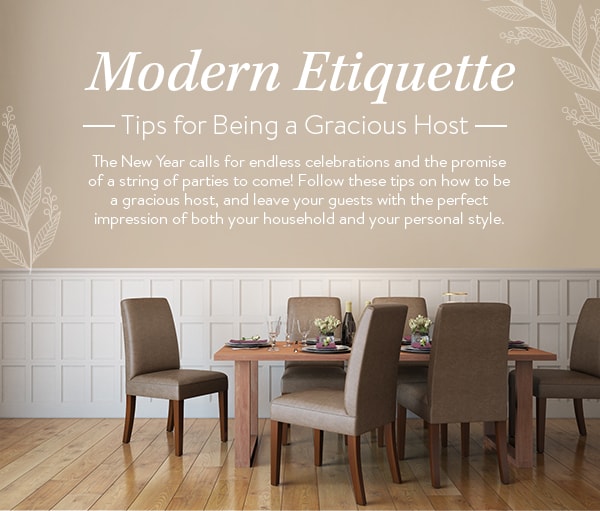 Modern Etiquette: Tips for Being a Gracious Dinner Host