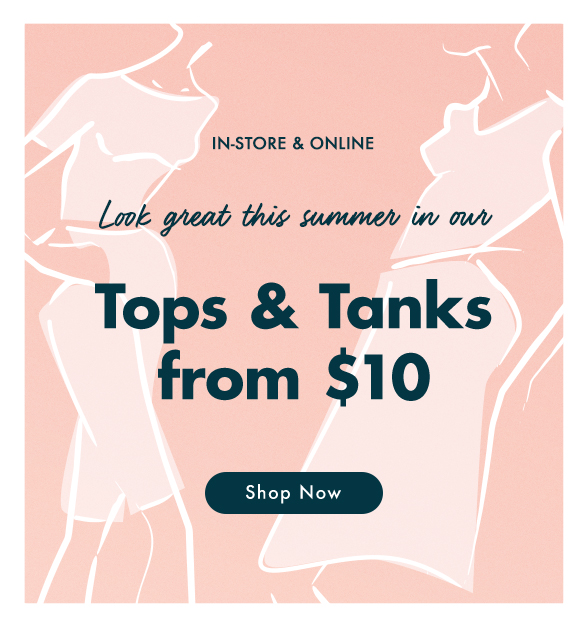 Summer tops and tanks from $10