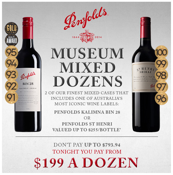 Penfolds Museum Mix | Rated Up To 100 Points | St Henri & Bin 28 | One Doz Per Customer.