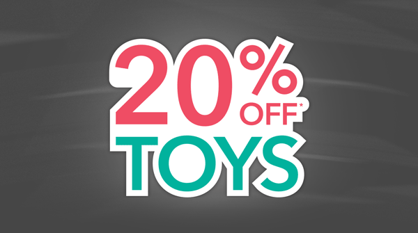 Top toys at 20% OFF
