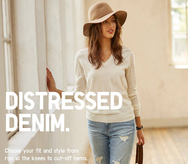 New Distressed Denim: Pick your style from $49.90 each.