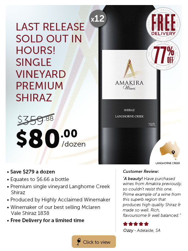 SELL OUT SHIRAZ Of The Year Finally Back $80 Case