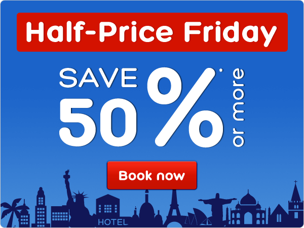 Save 50% – Half Price Friday