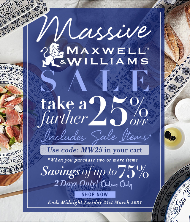 ❗ A FURTHER 25% off All Maxwell & Williams ❗