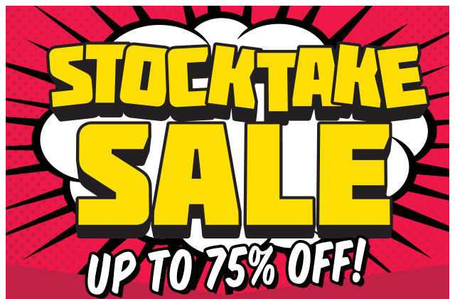 You’ve Scored up to 75% OFF in the Stocktake Sale!