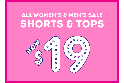 ALL Women’s and Men’s Sale $19