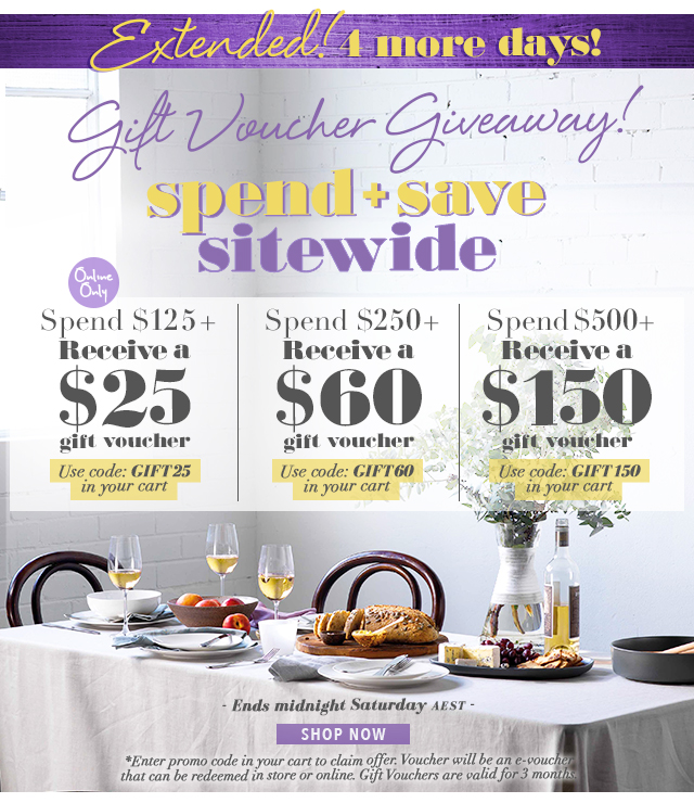 EXTENDED! Receive your $150 Gift Voucher Inside!*