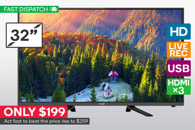 TVs from $199 – Prices Rising Soon!