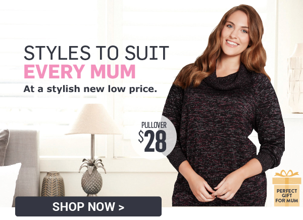 There’s something for every mum at Best&Less… as low as $28!