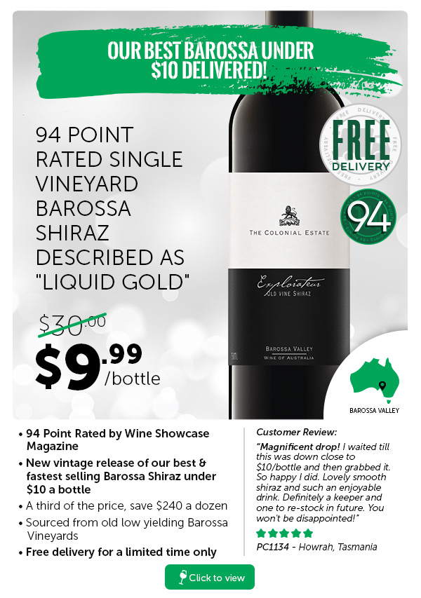 Wines You Need To Get Your Hands On. $9.99 Barossa Royalty