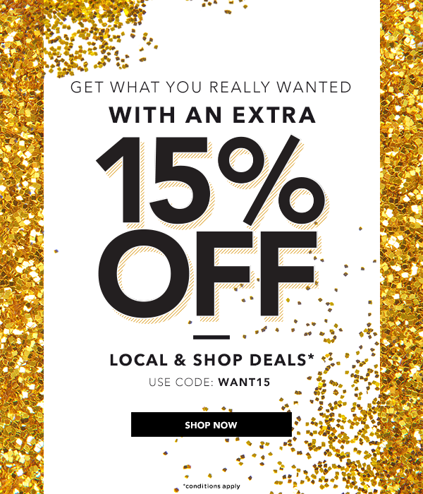 Get What You Really Want With An Extra 15% Off