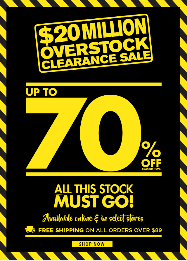 $20 Million Overstock Clearance Sale ⚠ Up to 70% off!