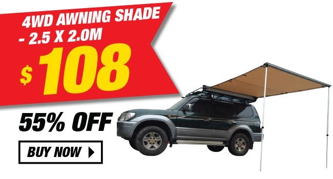 Our BEST deals with the BIGGEST savings! 4WD Awning Shade from $108