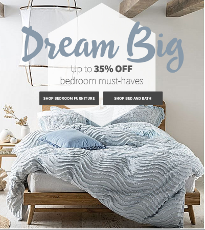 Save up to 35% on your dream bedroom! Style your sleep sanctuary for less…