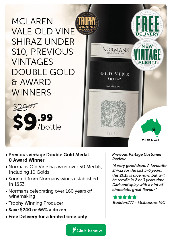 Normans Old Vines McLaren Vale Shiraz 2016 $9.99 ea