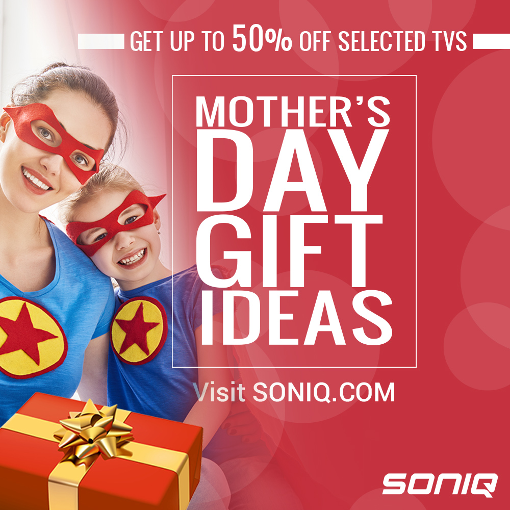 Spoil Mum this Mother’s Day! – Get Up To 50% OFF Selected TVs