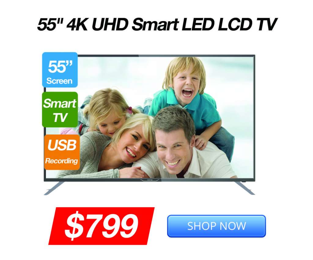 55″ 4K UHD Smart LED LCD TV – Now $799!