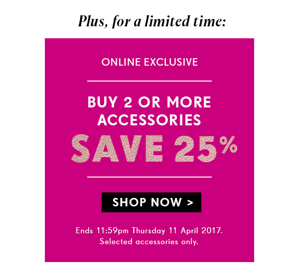 Buy 2 or more save 25% Online Exclusive