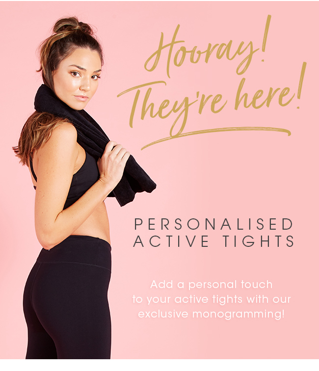 PERSONALISED Active Tights Are Here! Limited Stock – MONOGRAMMED CORE TIGHT!