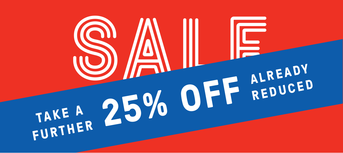 Take a further 25% off sale continues in store & online!