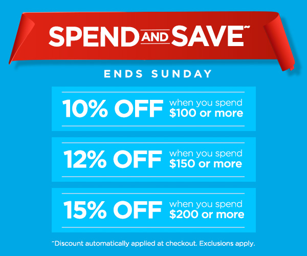 Spend more, save more: 10% off $100 orders, 15% off $200 orders