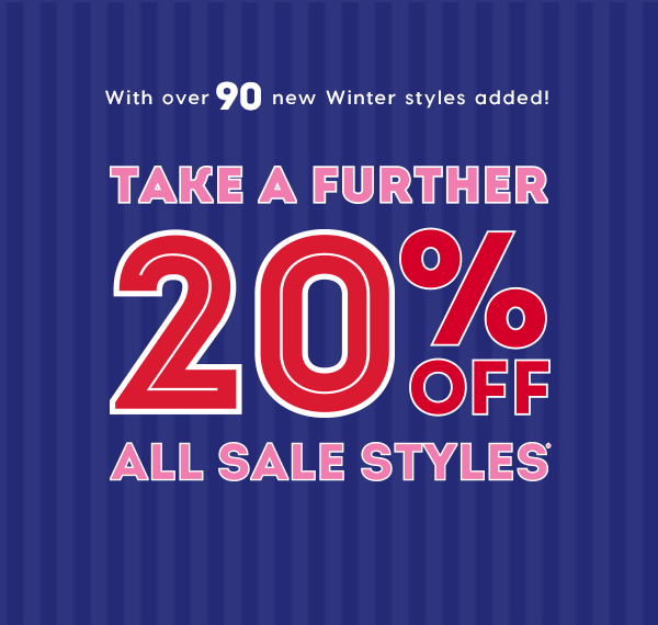 Take a look! Extra 20% off sale now in store & online!