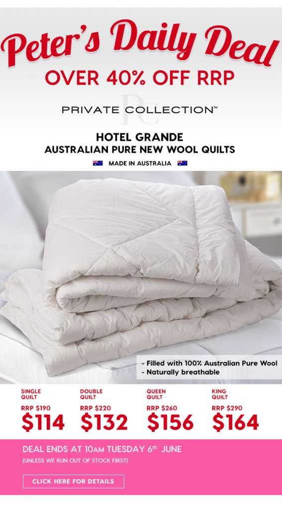 Over 40% off RRP – Australian Made Private Collection Wool Quilts. Peter’s Price from $114