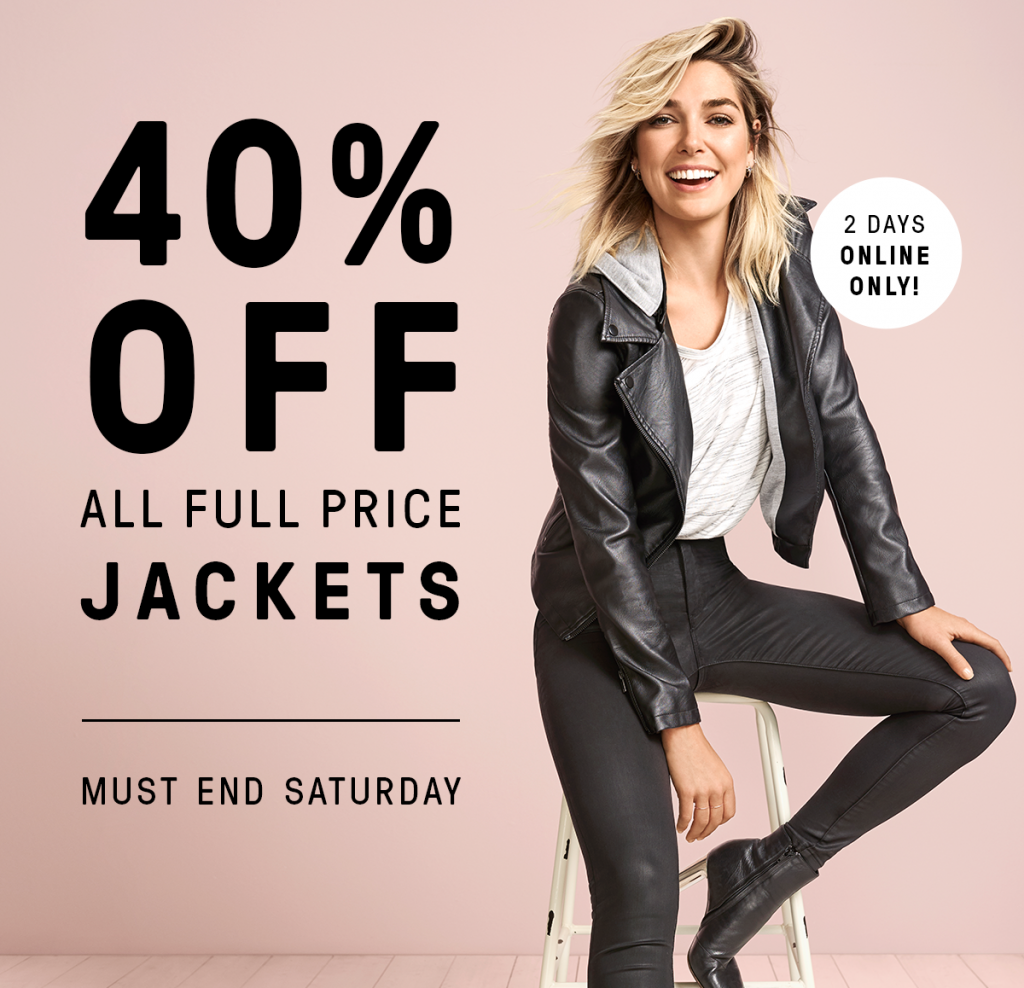 Open ASAP! 40% off all full price jackets – 2 days only!