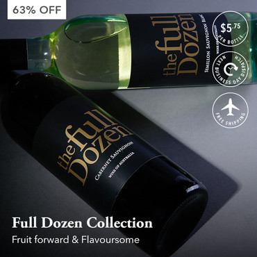 The Full Dozen Collection Something for Everyone Who Loves Great Wine!	 From  $69 (Valued from $189)