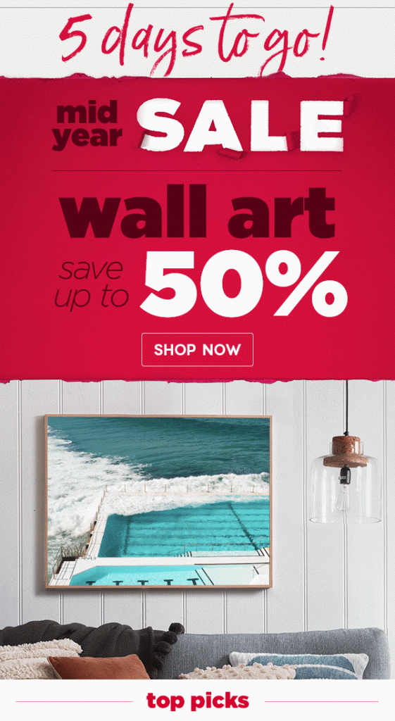 5 DAYS TO GO in our mid-year sale. Save up to 50% on wall art!