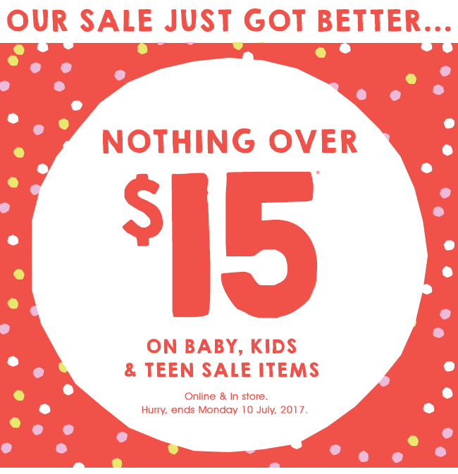 Nothing Over $15. On All Kids Sale Items. Literally.