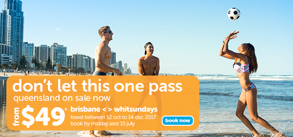 Don’t let this one pass! Queensland sale on now.