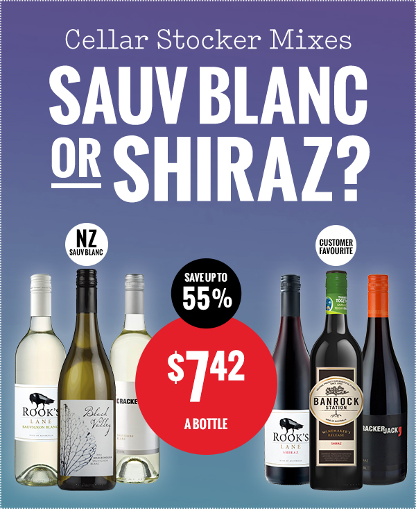 Just $7.42 for Mixes – Sauvvy or Shiraz!