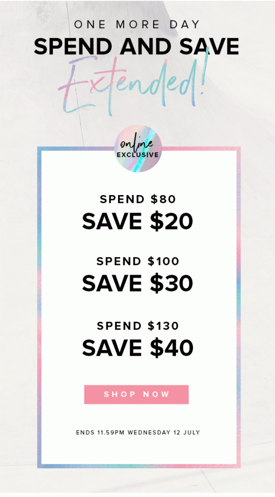 Spend & Save EXTENDED! One More Day, Hurry! ⏰